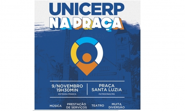 UNICERP na Praa acontece neste sbado, em parceria com Prefeitura de Patrocnio